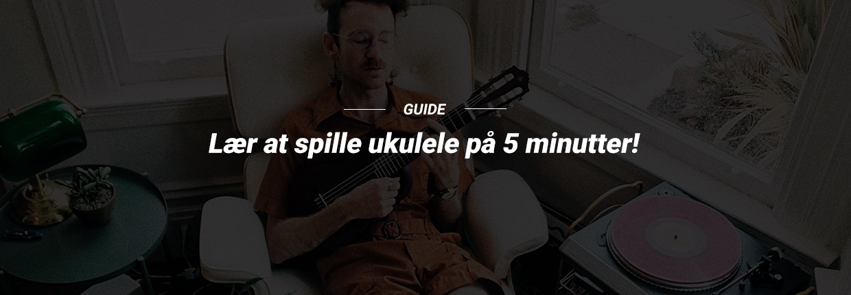 overdrivelse Ren Tarif Lær at spille ukulele på fem minutter!