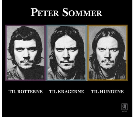 Se Peter Sommer - Til Rotterne, Til kragerne, Til hundene hos SoundStoreXL.dk